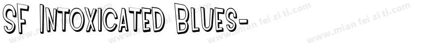 SF Intoxicated Blues字体转换